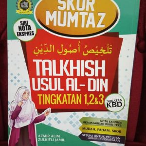 SKOR MUMTAZ TALKHISH USUL AL-DIN TINGKATAN 1,2 &3