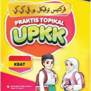 PRAKTIS TOPIKAL UPKK + BANK SOALAN 2025