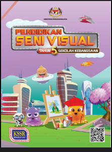 Buku Teks KSSR Pendidikan Seni Visual Tahun 5