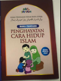 BUKU PANDUAN PENGHAYATAN CARA HIDUP ISLAM (AQIL FAYYADH)